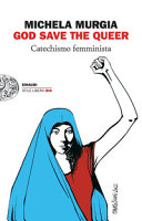 Copertina  God save the queer : catechismo femminista