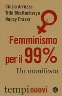 Copertina  Femminismo per il 99% : un manifesto